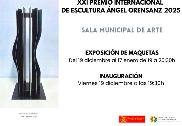 XXI Premio Internacional de escultura Ángel Orensanz 2025